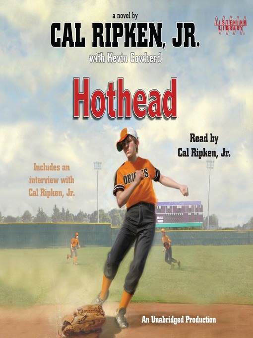 Title details for Hothead by Cal Ripken, Jr. - Available